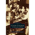 Colby College: A Venture of Faith - Hardcover