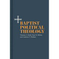 Baptist Political Theology - Hardcover