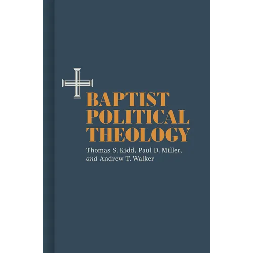 Baptist Political Theology - Hardcover