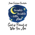 God Is Proud of Who You Are - Hardcover