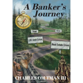 A Banker's Journey - Hardcover