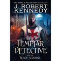 The Templar Detective and the Black Scourge - Paperback