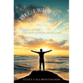 Still, I Will Sing!: A Journey of Hope and Healing - Paperback