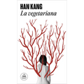 La Vegetariana / The Vegetarian - Paperback