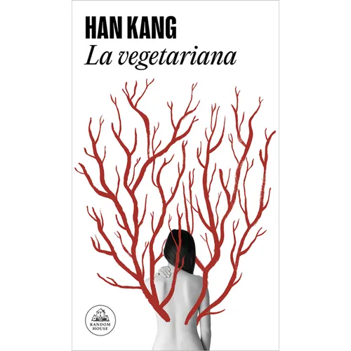 La Vegetariana / The Vegetarian - Paperback