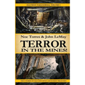 Terror in the Mines!: Old West Paranormal Volume 1 - Paperback