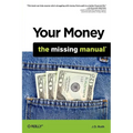 Your Money: The Missing Manual - Paperback