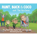 Runt, Buck, and Coco and The Goatman - Hardcover