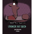 Under My Bed - Hardcover