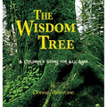 The Wisdom Tree: A Children's Story for All Ages - Hardcover