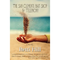 The San Clemente Bait Shop and Telephony - Paperback
