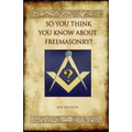 So You Think You Know about Freemasonry? (Aziloth Books) - Paperback