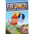 Flat Stanley's Worldwide Adventures #7: The Flying Chinese Wonders - Paperback