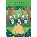 Snow Right and the Seven Angels - Paperback