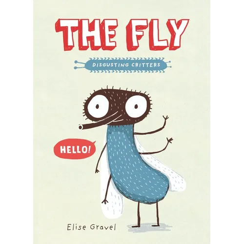 The Fly: The Disgusting Critters Series - Paperback