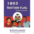 1803 The Haitian Flag - Paperback