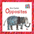 Eric Carle's Opposites - Paperback