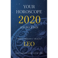 Your Horoscope 2020: Leo - Paperback