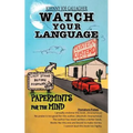 Watch Your Language: Papermints for the Mind - Paperback