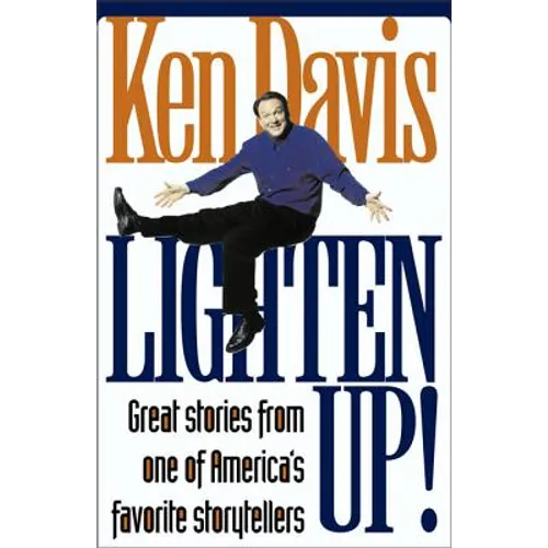 Lighten Up!: Great Stories from One of America's Favorite Storytellers - Paperback