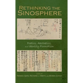 Rethinking the Sinosphere: Poetics, Aesthetics, and Identity Formation - Hardcover