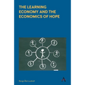 The Learning Economy and the Economics of Hope - Paperback