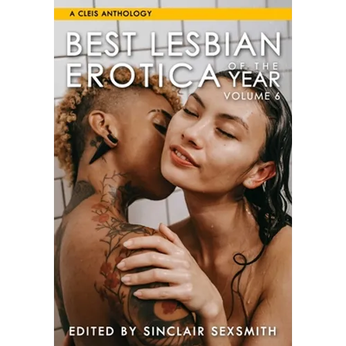 Best Lesbian Erotica of the Year, Volume 6 - Paperback