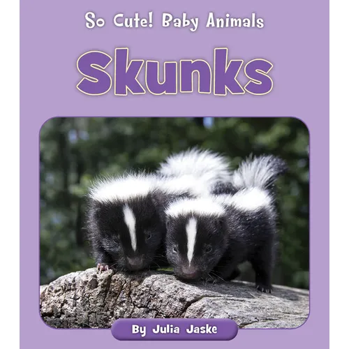 Skunks - Paperback