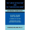 The "Law of Attraction" and the "Subconscious Mind" - Paperback