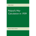 Poland's War Calculation in 1939 - Paperback