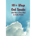 101 Ways God Speaks (And How to Hear Him) - Paperback