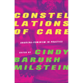 Constellations of Care: Anarcha-Feminism in Practice - Paperback