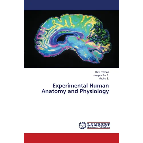Experimental Human Anatomy and Physiology - Paperback