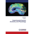 Experimental Human Anatomy and Physiology - Paperback
