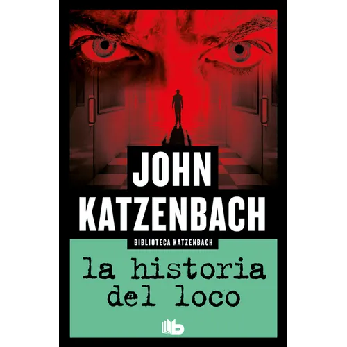 La Historia del Loco / Madman's Tale - Paperback
