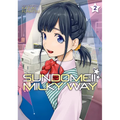 Sundome!! Milky Way Vol. 2 - Paperback
