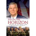 Eyes on the Horizon: Serving on the Front Lines of National Security - Paperback