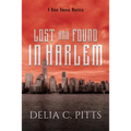 Lost and Found in Harlem: A Ross Agency Mystery - Paperback