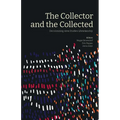 The Collector and the Collected: Decolonizing Area Studies Librarianship - Paperback