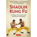 Shaolin Kung Fu: The Original Training Techniques of the Shaolin Lohan Masters - Paperback