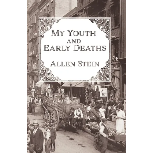 My Youth and Early Deaths - Paperback