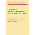 Knowing and Remembering in Young Children - Paperback