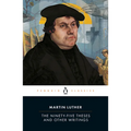 The Ninety-Five Theses and Other Writings - Paperback