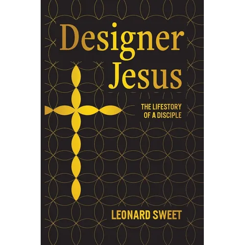 Designer Jesus: The Lifestory of a Disciple - Paperback