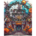 Midnight Magic A Thrilling Halloween Coloring Experience - Paperback