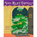 Too Many Frogs - Hardcover