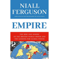 Empire: The Rise and Demise of the British World Order and the Lessons for Global Power - Paperback
