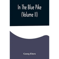 In The Blue Pike (Volume II) - Paperback