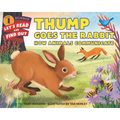 Thump Goes the Rabbit: How Animals Communicate - Hardcover