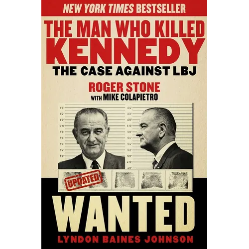 The Man Who Killed Kennedy: The Case Against LBJ - Paperback